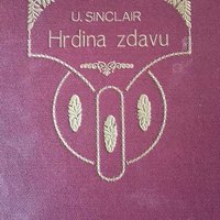 Hrdina Zdavu - "Eroe tra la folla" (1921 ca) - Upton Sinclair